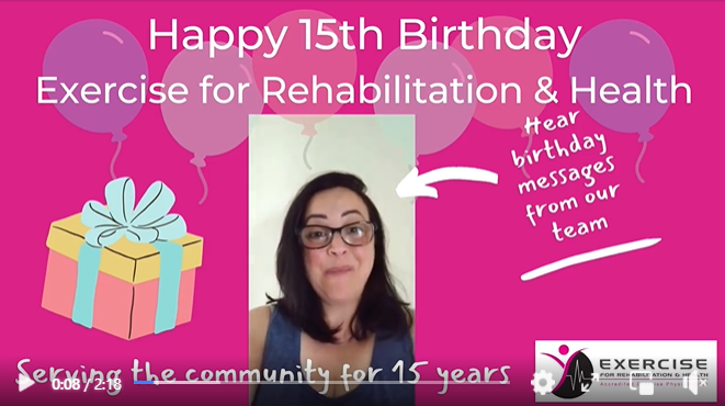 Happy Birthday to Exercise for Rehabilitation & Health